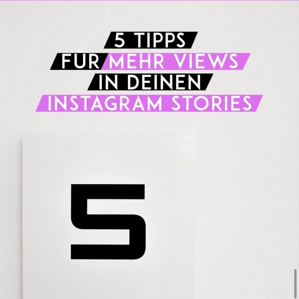 5 Tipps für mehr Views in deinen Instagram Stories