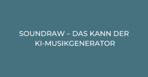Soundraw – Was kann der KI-Musikgenerator? 11